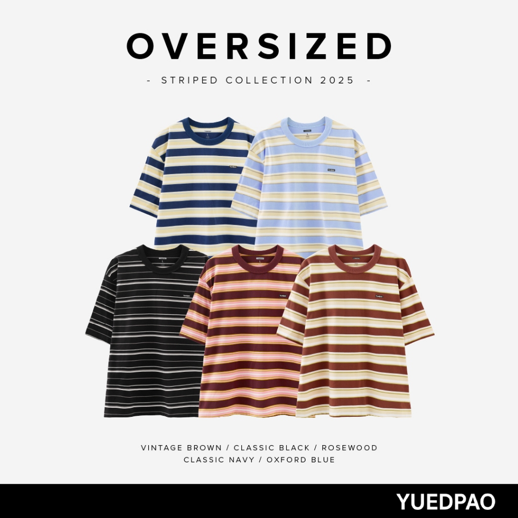 Yuedpao Oversized Striped (สีใหม่+ทรงใหม่) ผ้าหนายับยากรีดง่าย เสื้อยืดทรงหลวม ดีไซน์คลาสสิค เสื้อยืดเปล่า โอเวอร์ไซส์