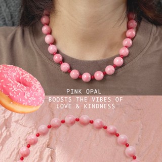 สร้อยหินโอปอลชมพู 12 มม. 💕 Pink Opal Necklace