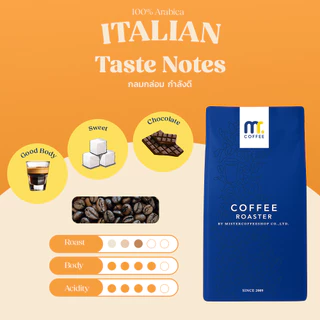 เมล็ดกาแฟคั่ว Italian Roast By Mistercoffee เมล็ดกาแฟอราบิก้า 100% คั่วกลาง หอมนุ่ม ขนาด 500 กรัม