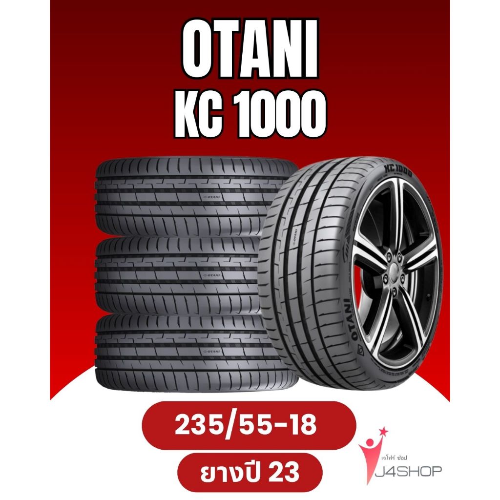 OTANI KC1000 Size 235/55 R18 ยางปี 2023