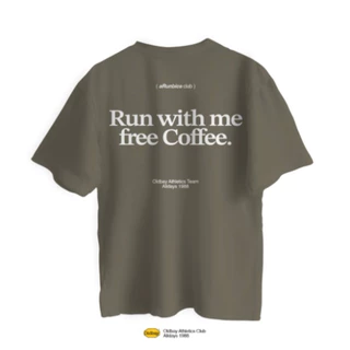 OLDBAY® เสื้อยืด “ Run with me free coffee "