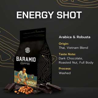 Baramio เมล็ดกาแฟคั่ว Energy Shot 250g.-1kg.(Arabica&Robusta…