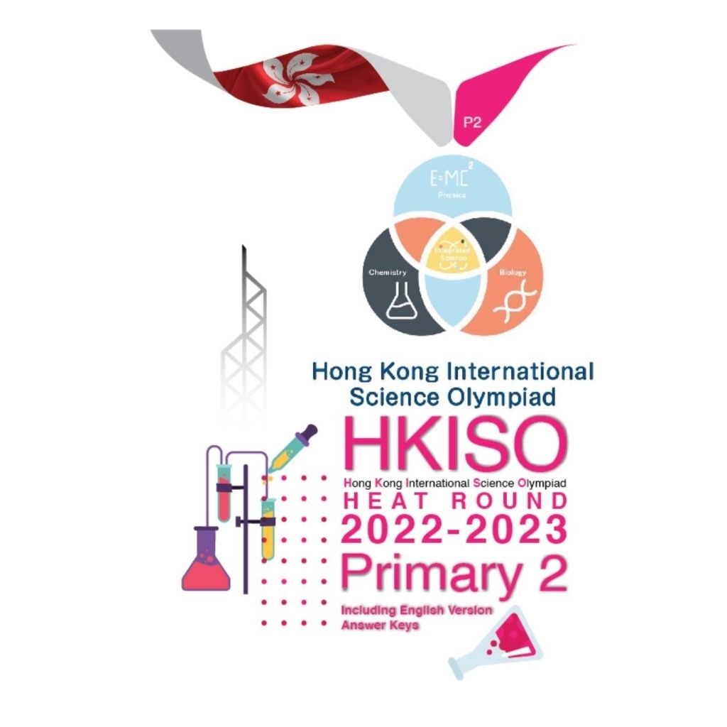 (TYPE 1) เตรียมสอบพร้อมเฉลย วิทยาศาตร์นานาชาติรายการ HKISO P2 ( ป.2 ) รอบ HEAT ROUND 2019-2023 ภาษาอ