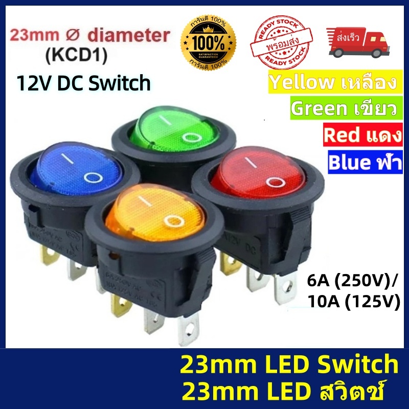 23mm LED Switch 23mm LED สวิตช์ ON-OFF 3Pin KCD1 DC 12V 20A สวิตช์เปิด-ปิด สำหรับรถยนต์