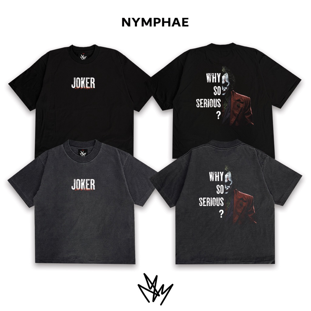 NYMPHAE: Why so serious? - Joker Collection [Oversized, Boxy T-shirt]