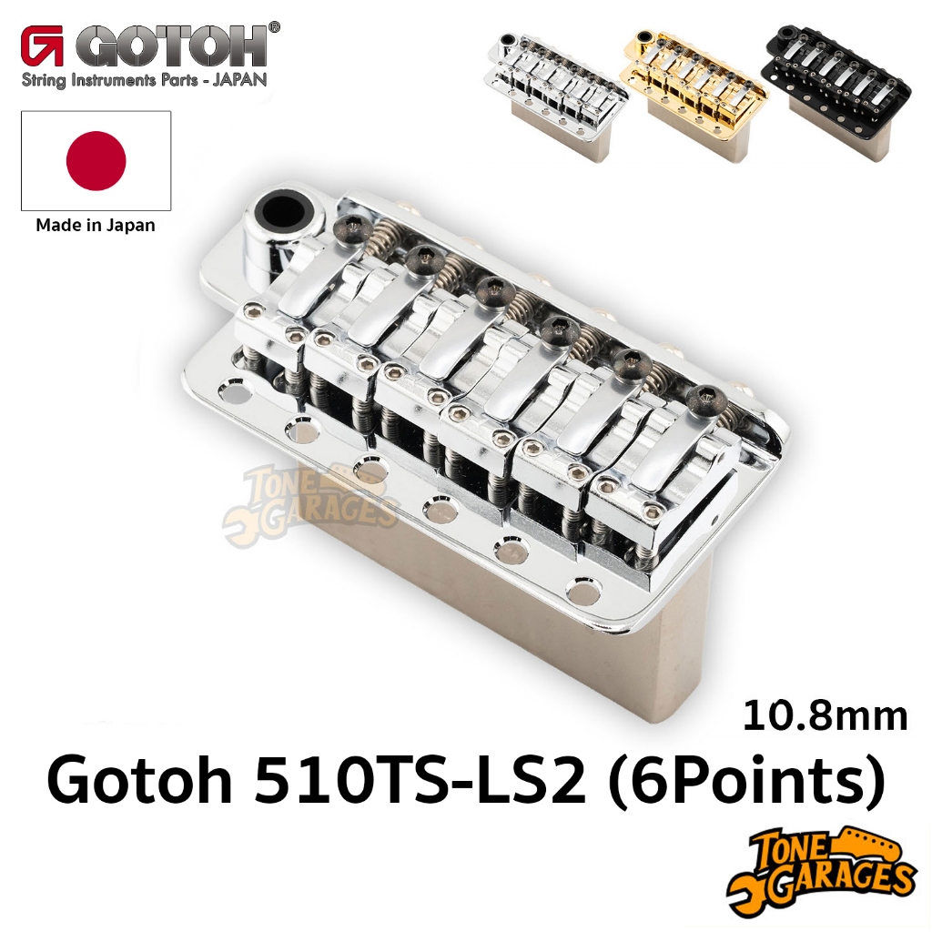 Gotoh 510TS-LS2 6 Points 10.8mm Tremolo ชุดคันโยก 6 รู Made in Japan