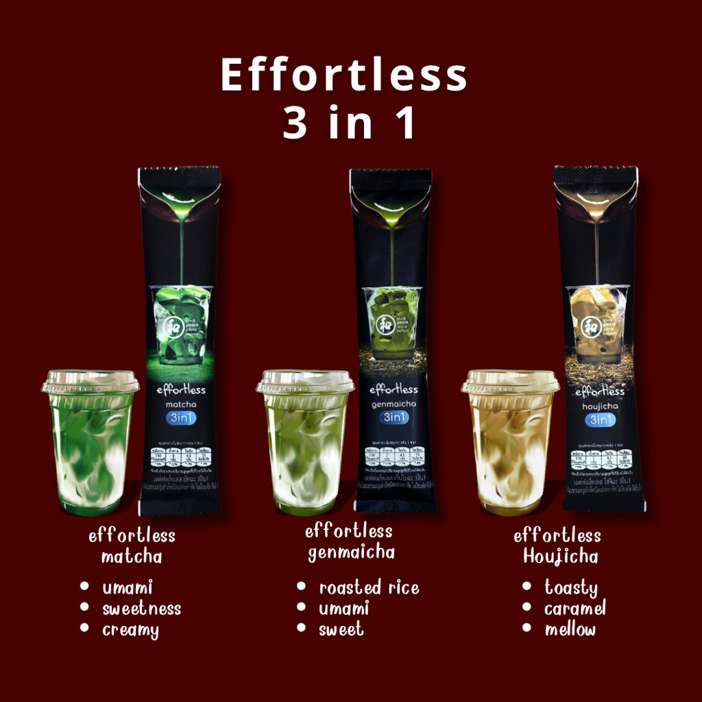 พร้อมส่ง effortless 3in1 ผงมัทฉะชงพร้อมดื่ม หอมเข้ม กลมกล่อม