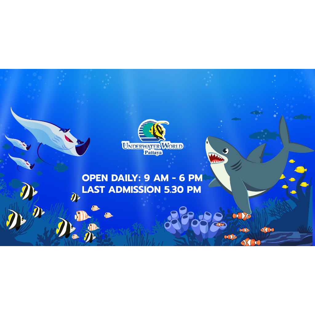 Underwater World Pattaya / พัทยา