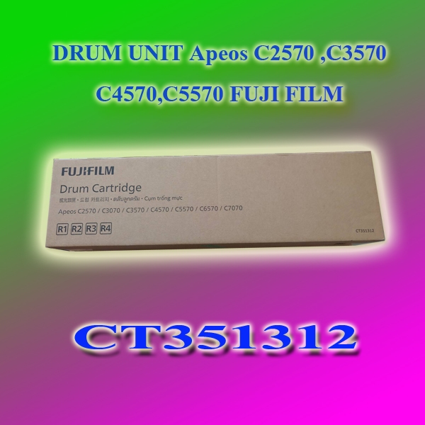 DRUM UNIT  FUJI FILM Apeos C3070 C3570 C4570 C5570 ของแท้ CT351312