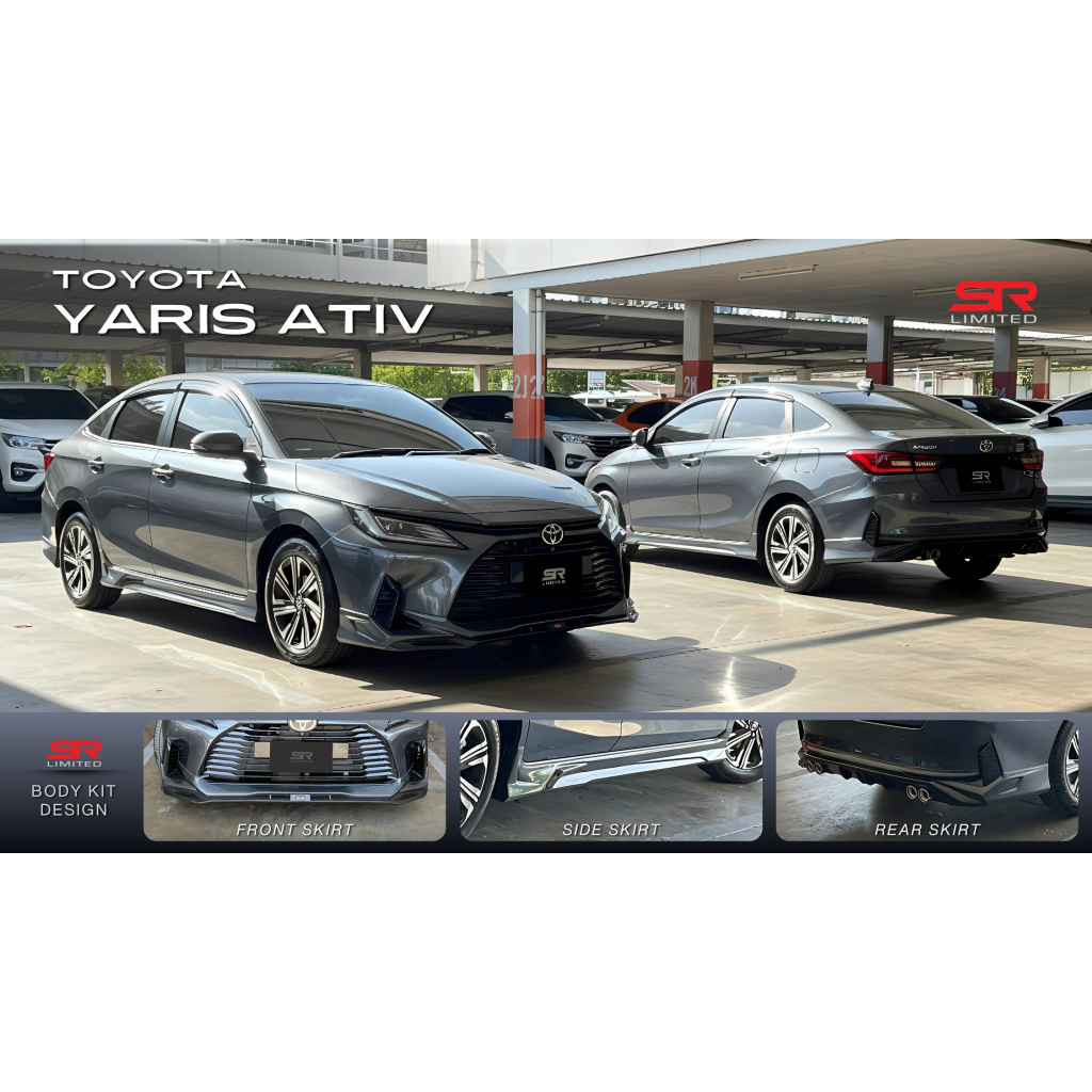 ชุดแต่งเอทีฟ ชุดแต่งรถ สเกิร์ต สปอยเลอร์ Toyota New Yaris Ativ ปี 2022 2023 2024