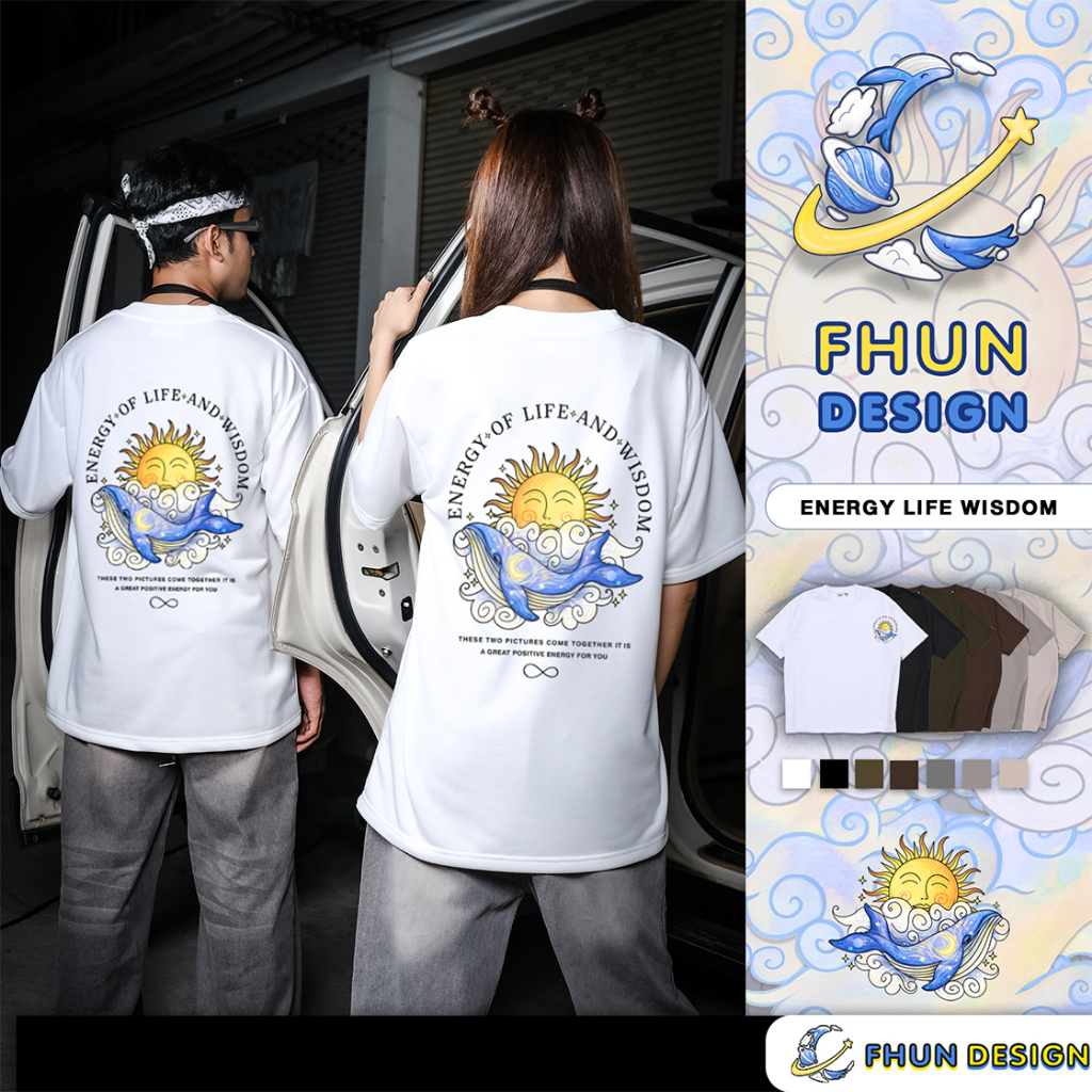 FhunDesign เสื้อยืดโอเวอร์ไซส์ คอลเลกชั่น Energy life wisdom (ลิขสิทธิ์แท้100%)