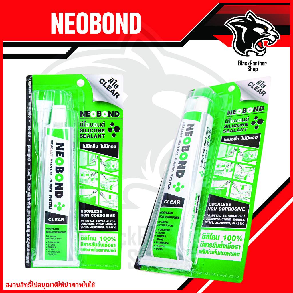 กาวซิลิโคน NEOBOND 100g (สีใส) จำนวน 1 หลอด
