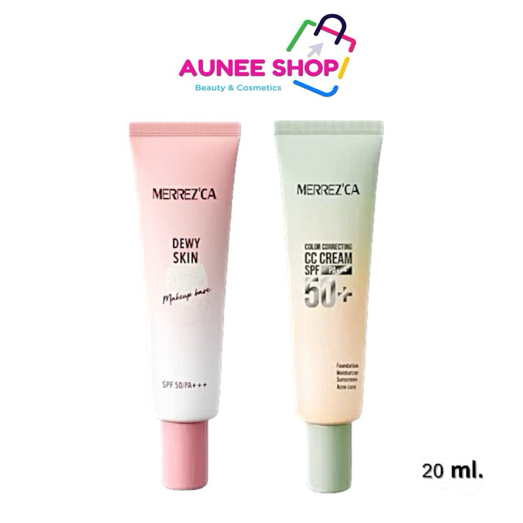 ส่งฟรี/มีไลฟฺ์ (หลอด)Merrezca เบส ไพรเมอร์ CC ครีม 20 มล. / Merrezca ดิวอี้ สกิน เมคอัพ เบส 20 มล.
