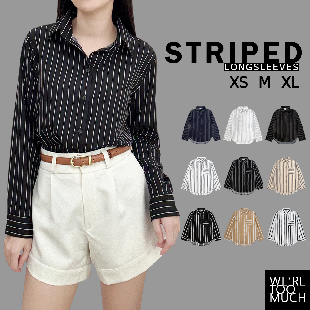 WERETOOMUCH เสื้อเชิ้ตลายทาง คอปก แขนยาว อก 38-44 ทรง Basic ผ้าไหมอิตาลี นุ่ม พริ้ว ใส่สบาย