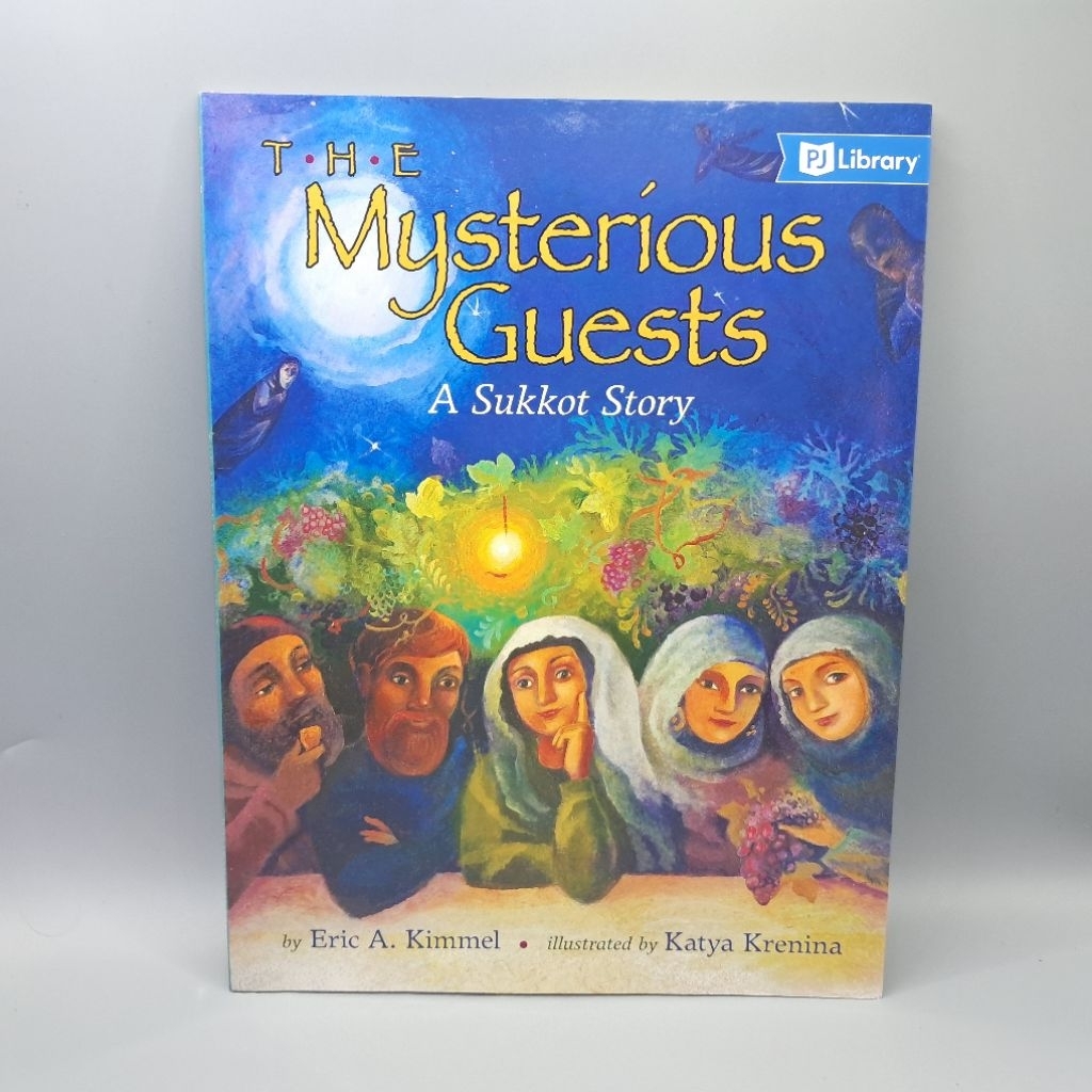 #มือสอง PJ Library (2) : The Mysterious Guests: A Sukkot Story by Eric A. Kimmel : Katya Krenina