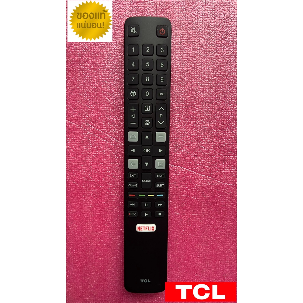 ใหม่ แท้ ศูนย์ รีโมท ทีซีแอล remote tcl  รุ่น LED49S6500 LEDxxS6500 LED32S62 พาร์ท RC802N RC802NYAI2 มีโลโก้ แท้ 100%