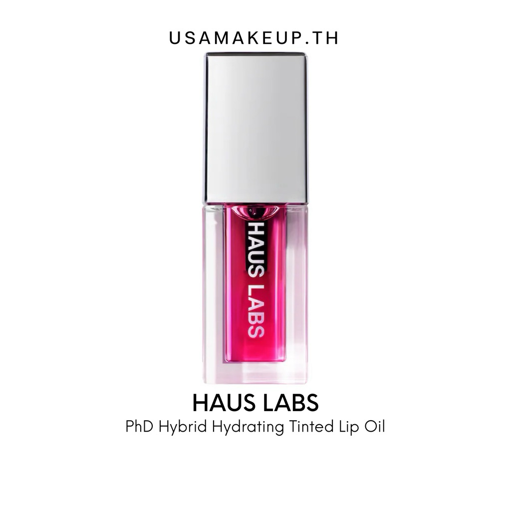 HAUS LABS BY LADY GAGA  PhD Hybrid Hydrating Tinted Lip Oil พร้อมส่ง & แท้