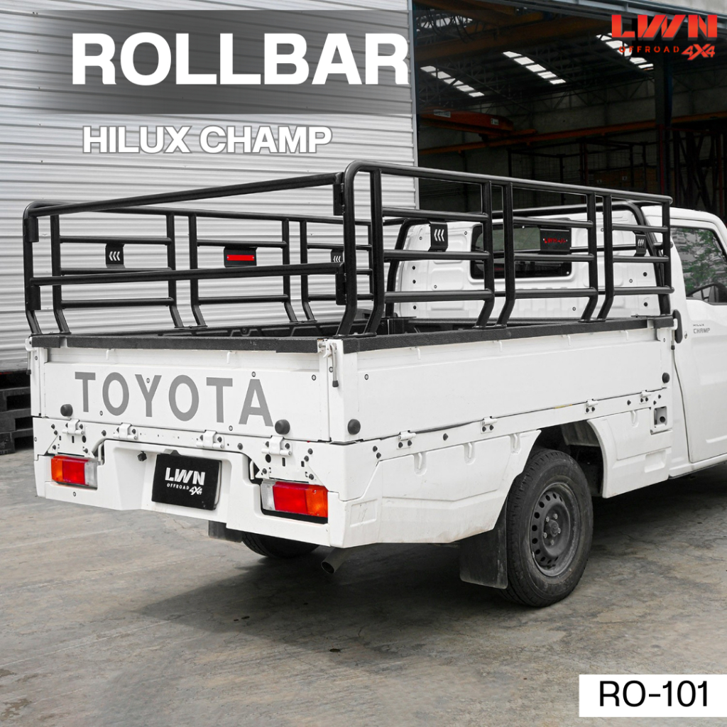 LWN4X4 LWN4x4 คอกกระบะ Hilux Champ รุ่น RO-101 โรบาร์คอกเหล็กแป๊ปหนา สไตล์ OFFROAD