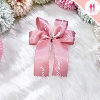 โบว์ติดของขวัญ B101 ริบบิ้นผ้าซาติน Just for you โบว์ผ้า โบว…