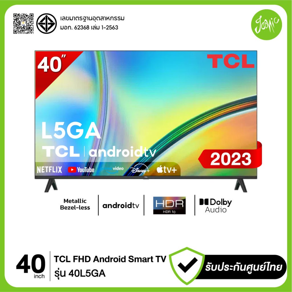 TCL 40 นิ้ว Smart TV  รุ่น 40L5GA Android TV ระบบเสียง Dolby Netflix YouTube Google 2023 ประกันศูนย์
