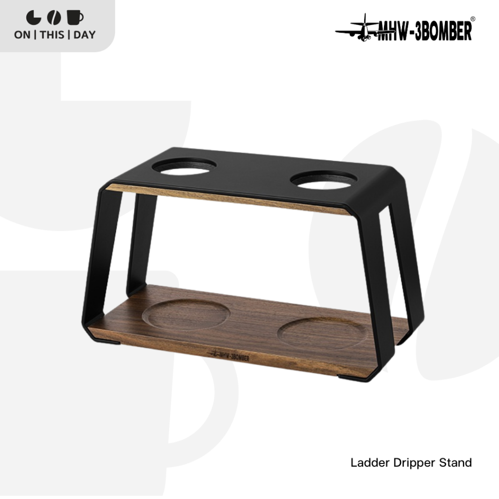 MHW-3BOMBER Ladder Dripper Stand แท่นดริปกาแฟ