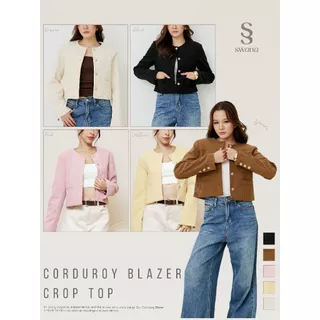 Swana.ss -  Corduroy blazer crop top  (S-2XL) 🍩🌰 เสื้อคลุมเบรเซอร์ ผ้าลูกฟูก