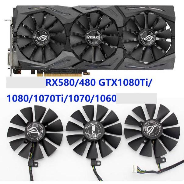 พัดลมการ์ดจอ ASUS GeForce RX580 480 GTX1080Ti 1080 1070Ti 1070 1060 graphics card fan เซท 3พัดลม