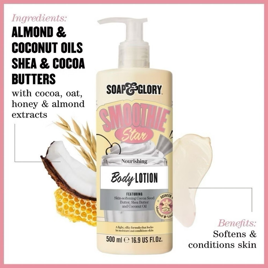 Soap & Glory Smoothie Star Nourishing Body Lotion 500Ml  โซป แอนด์ กลอรี่ โลชั่น
