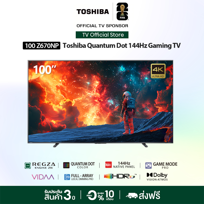 Toshiba TV 100Z670RP ทีวี 100 นิ้ว 144Hz 4K Ultra HD Game Mode VIDAA HDR10+ Quantum Dot TV
