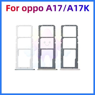 ถาดซิม OPPO A17/A17K อะไหล่ถาดซิม ถาดใส่ซิม Sim Tray (ได้1ชิ…