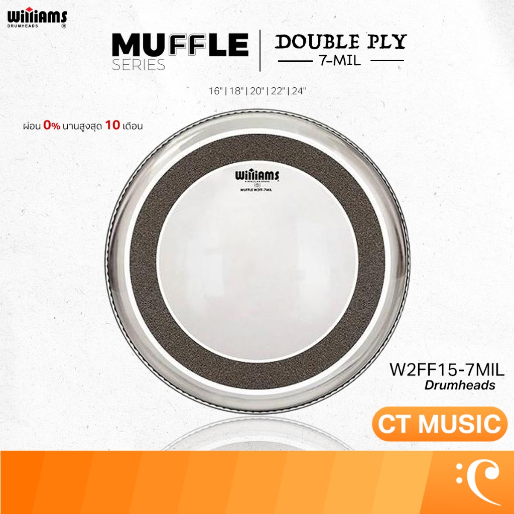 Williams Drumheads Clear Muffle 15mm Series Double Ply 7-MIL หนังกลอง W2FF15-7MIL