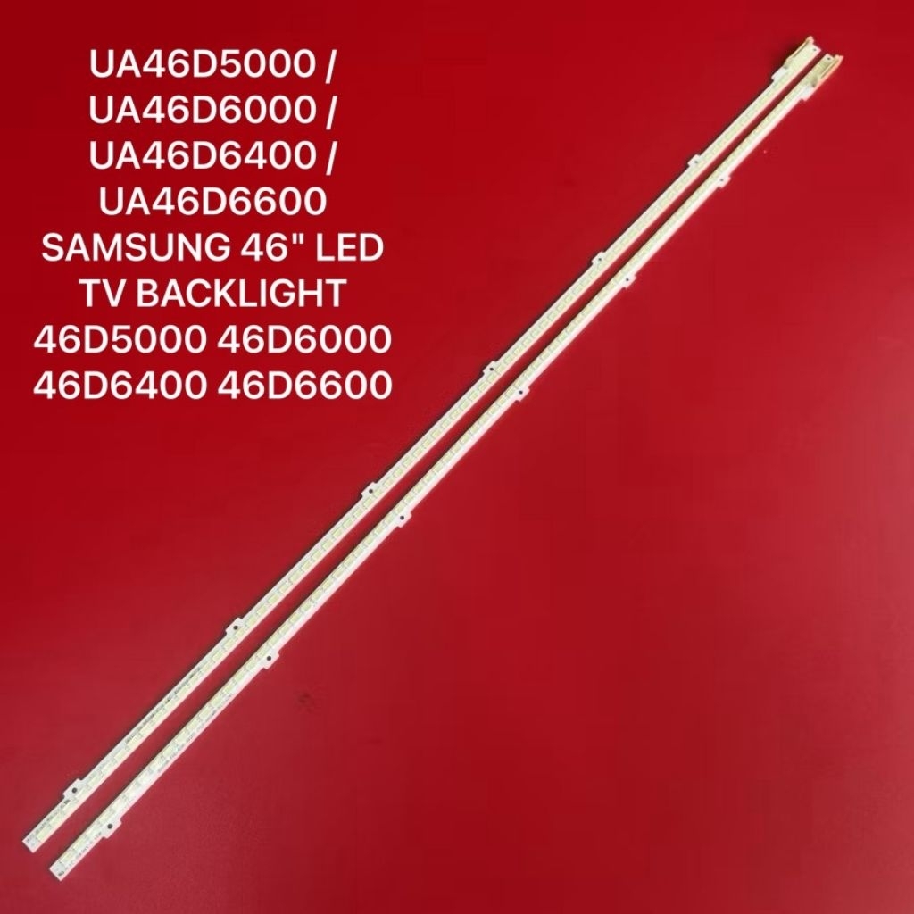 UA46D5000 / UA46D6000 / UA46D6400 / UA46D6600 SAMSUNG 46" LED TV BACKLIGHT 46D5000 46D6000 46D6400 46D6600 ราคาถูก Shopee Lazada