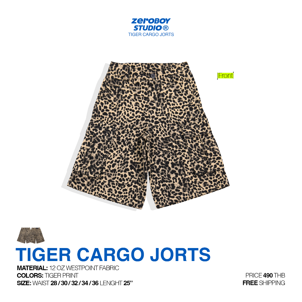 ZEROBOY - Tiger Cargo Jorts " กางเกงขาสั้นทรง Jorts ลายเสือ "