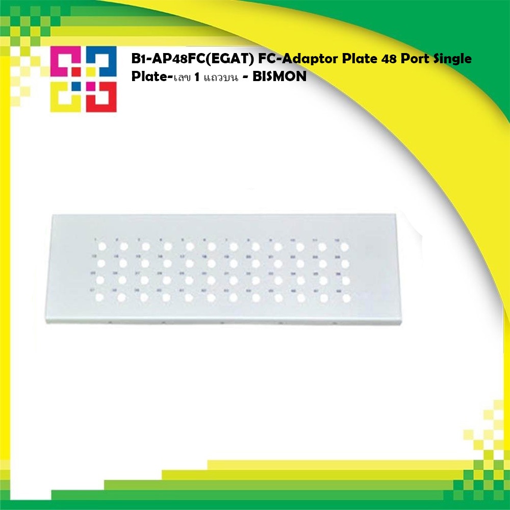 B1-AP48FC(EGAT) FC-Adaptor Plate 48 Port Single Plate-เลข 1 แถวบน - BISMON