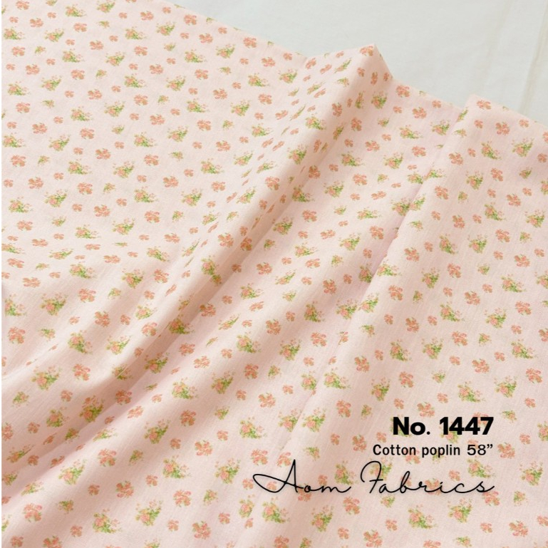 Aom Fabrics🌷ผ้าคอตตอนป๊อบลินลายดอก no.1440-1448 น่ารักมาก ผ้านิ่ม หน้ากว้าง 58 นิ้ว ผ้าเมตรนำเข้า พร้อมส่ง - รูปที่ 3