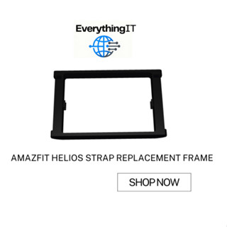 กรอบ 3D ปริ้นสำหรับ Amazfit Helios (3D-Printed Amazfit Helio…