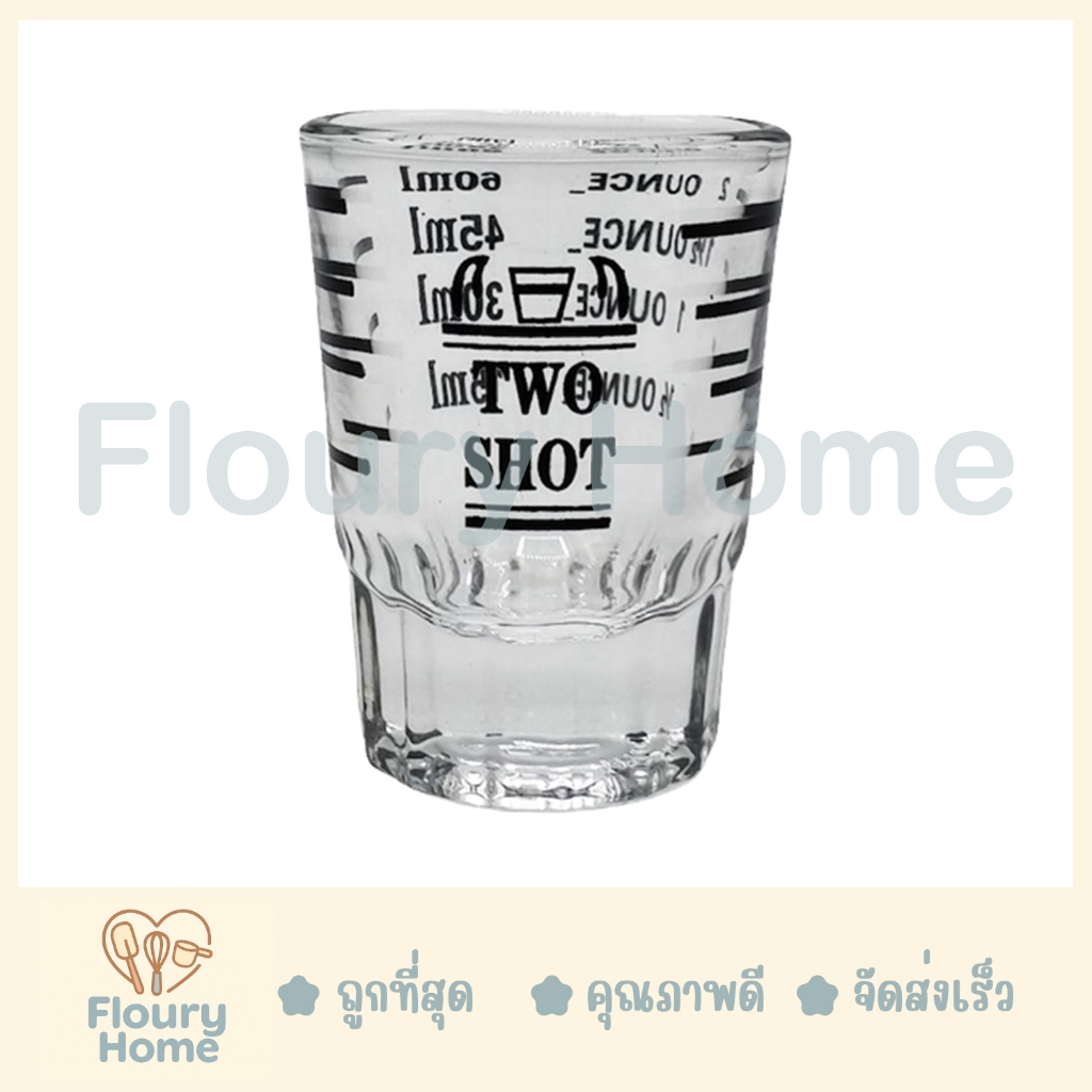 Floury Home ☁️สินค้าจากกทม.☁️ แก้วตวง 2 shot ขนาด 60 ml เนื้อแก้วหนา ตัวอักษรชัดเจน สีดำ