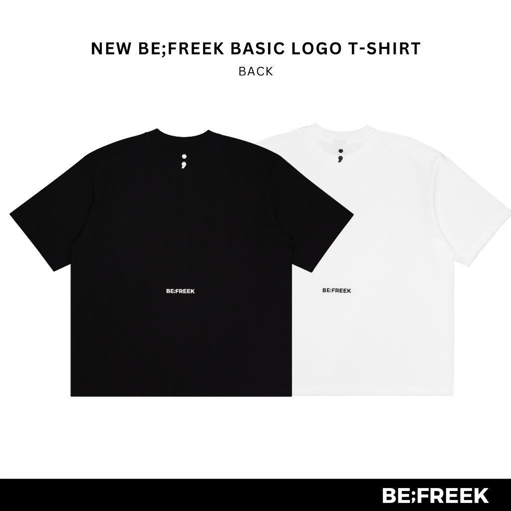 BE;FREEK เสื้อยืด NEW BASIC LOGO ทรงใหม่ NEW BASIC LOGO OVERSIZED T-SHIRT
