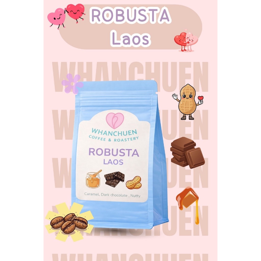 เมล็ดกาแฟคั่ว Robusta ( Laos )