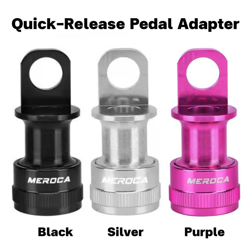 ตัวถอด - ใส่บันไดแบบเร็ว (Quick-Release Pedal Adapter) Meroca (NEO)
