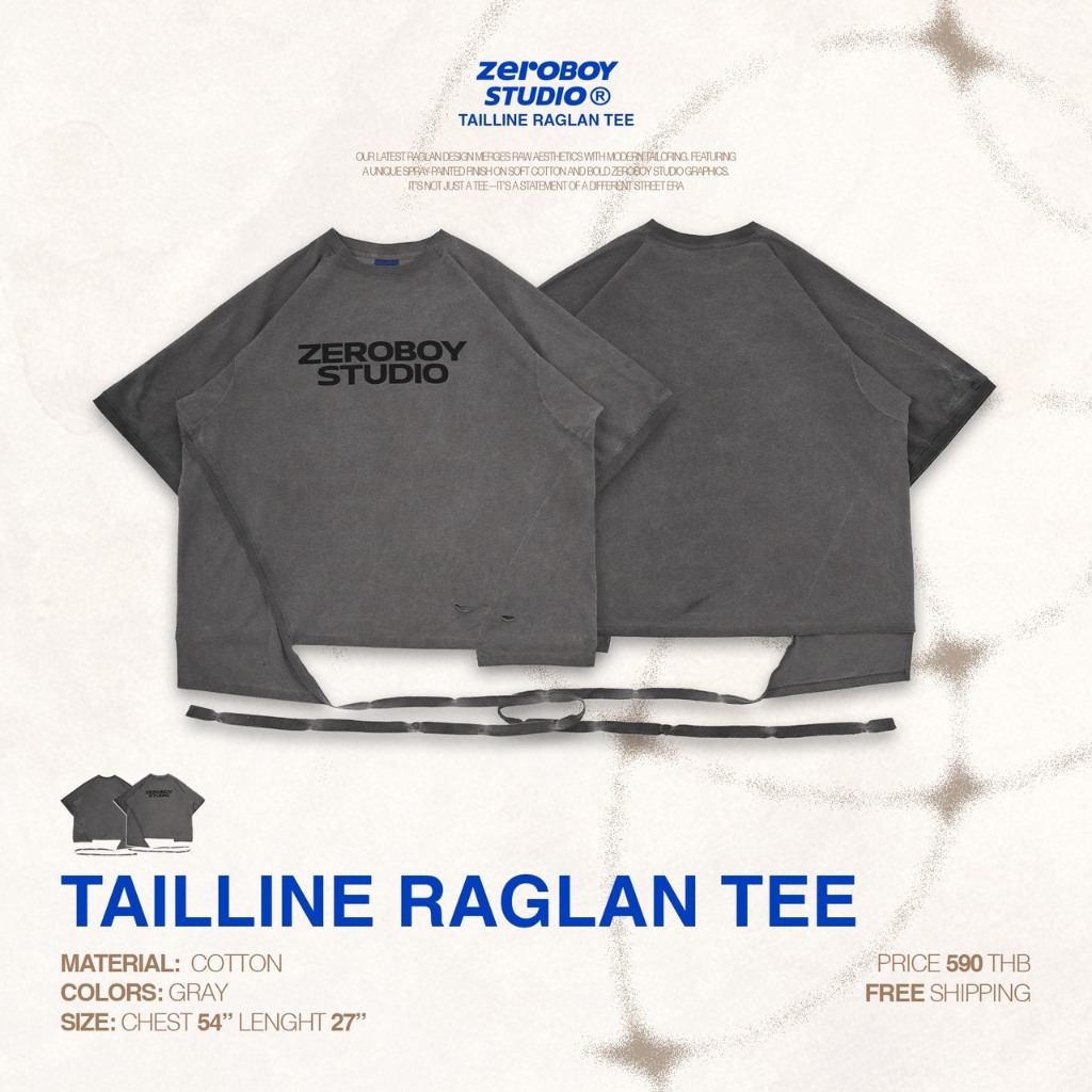 ZEROBOY® — TAILLINE RAGLAN TEE เสื้อยืดแต่งขาด