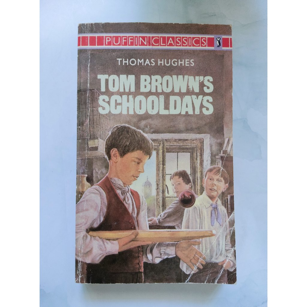 Tom Brown’s Schooldays — Thomas Hughes