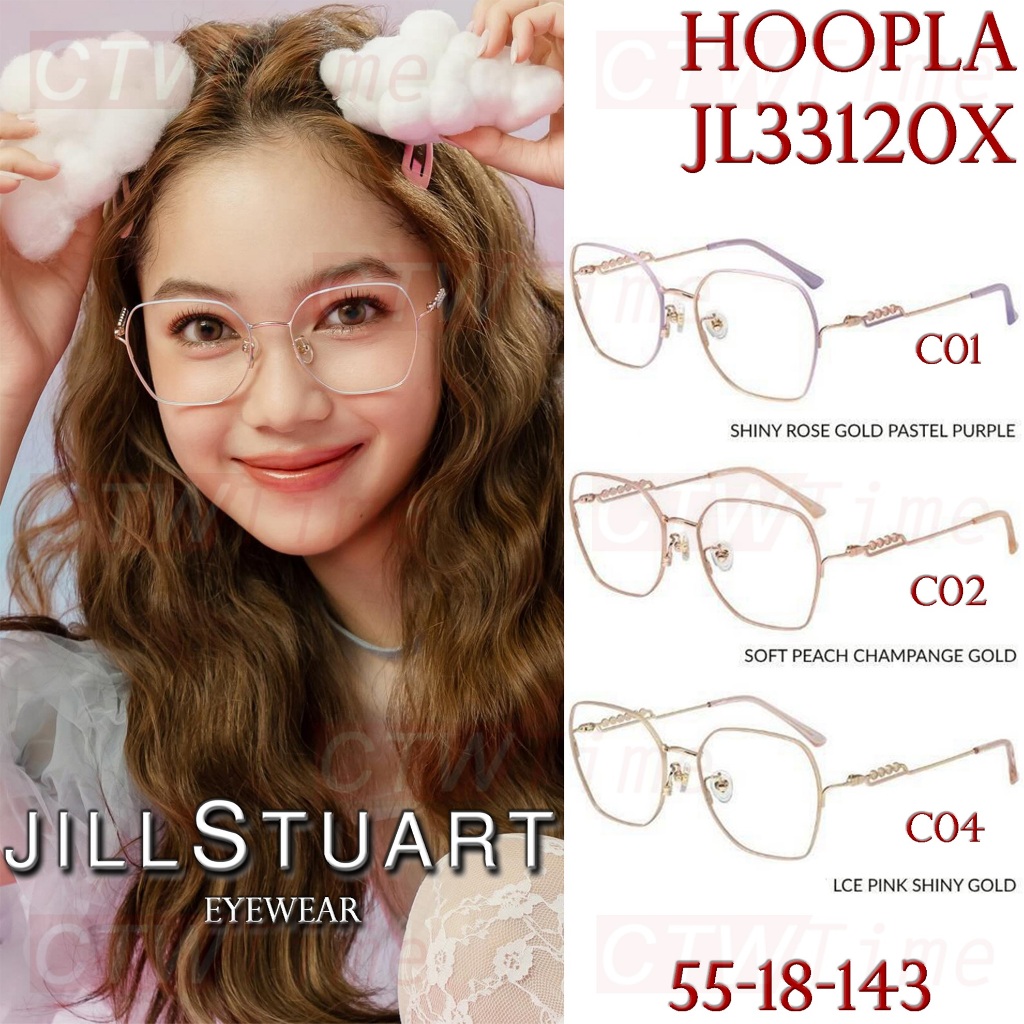 JILL STUART กรอบแว่นสายตา รุ่น HOOPLA JL33120X C01 C02 C03 C04 [Metal/β-Titanium] ขนาดกรอบ 55 มม.