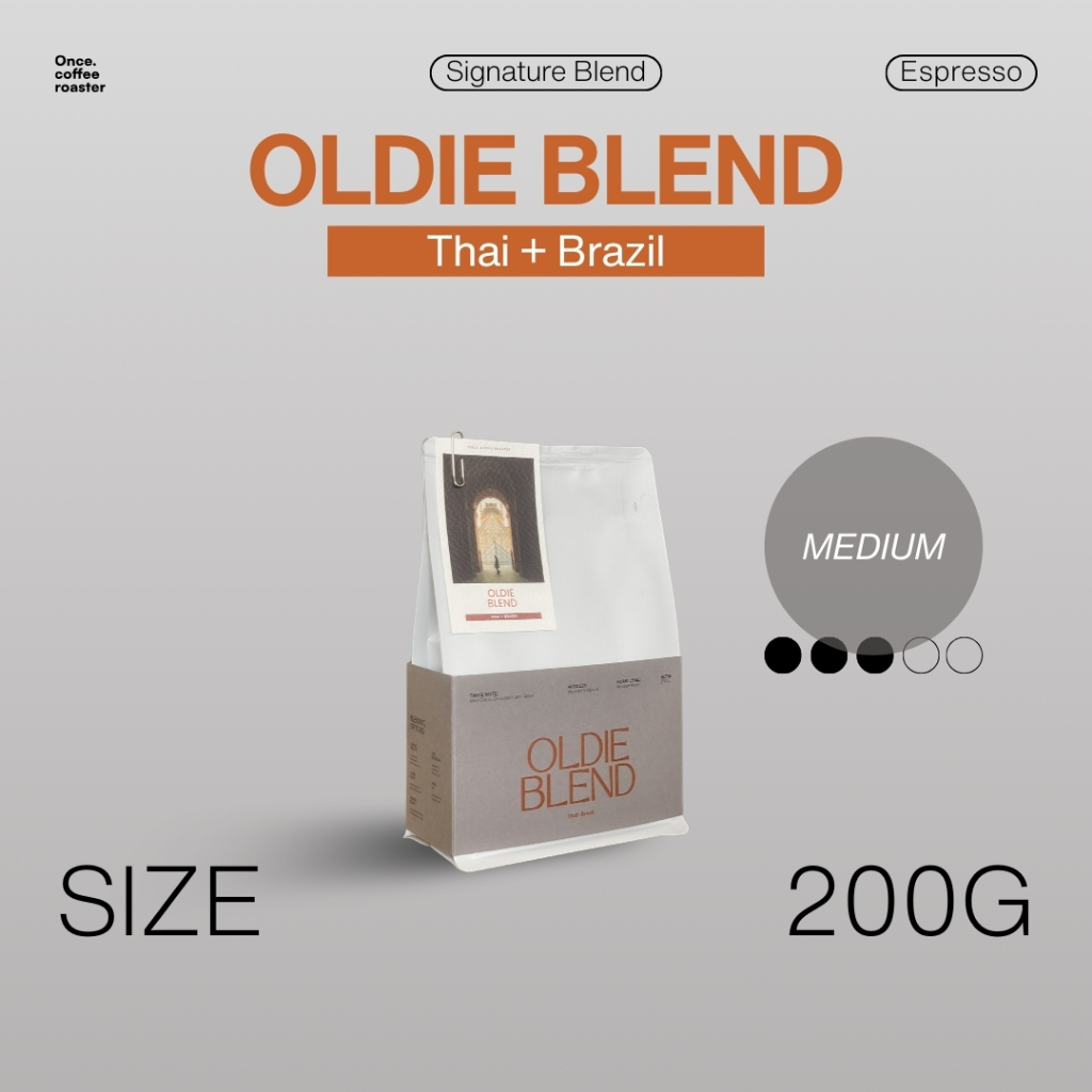(200g) เมล็ด Oldie Blend 🧡🤎 Thai Blends [Signature Blend] Espresso คั่วกลาง (ราคาประหยัด)