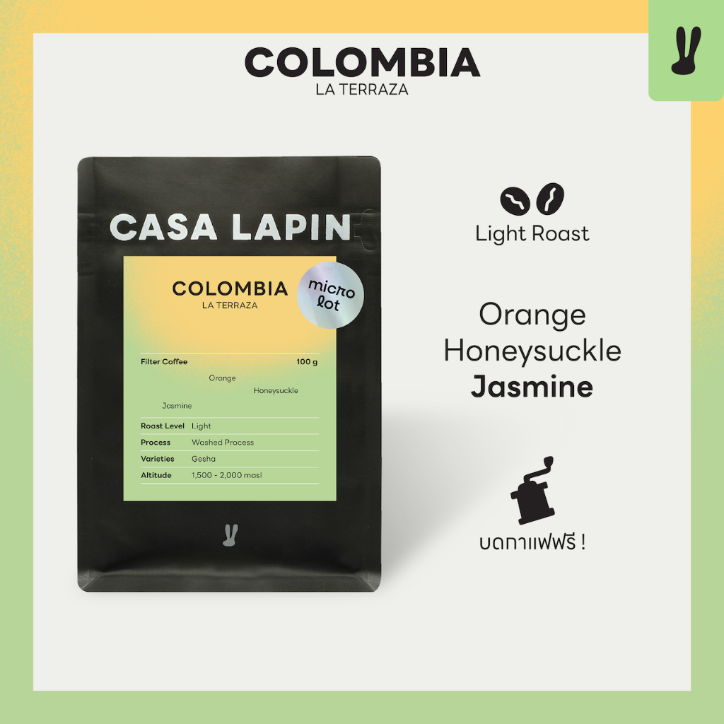 Colombia Gesha La Terraza Washed 100g. | เมล็ดกาแฟสำหรับชง Drip , Filter  | Coffee Beans  | CASA LAP