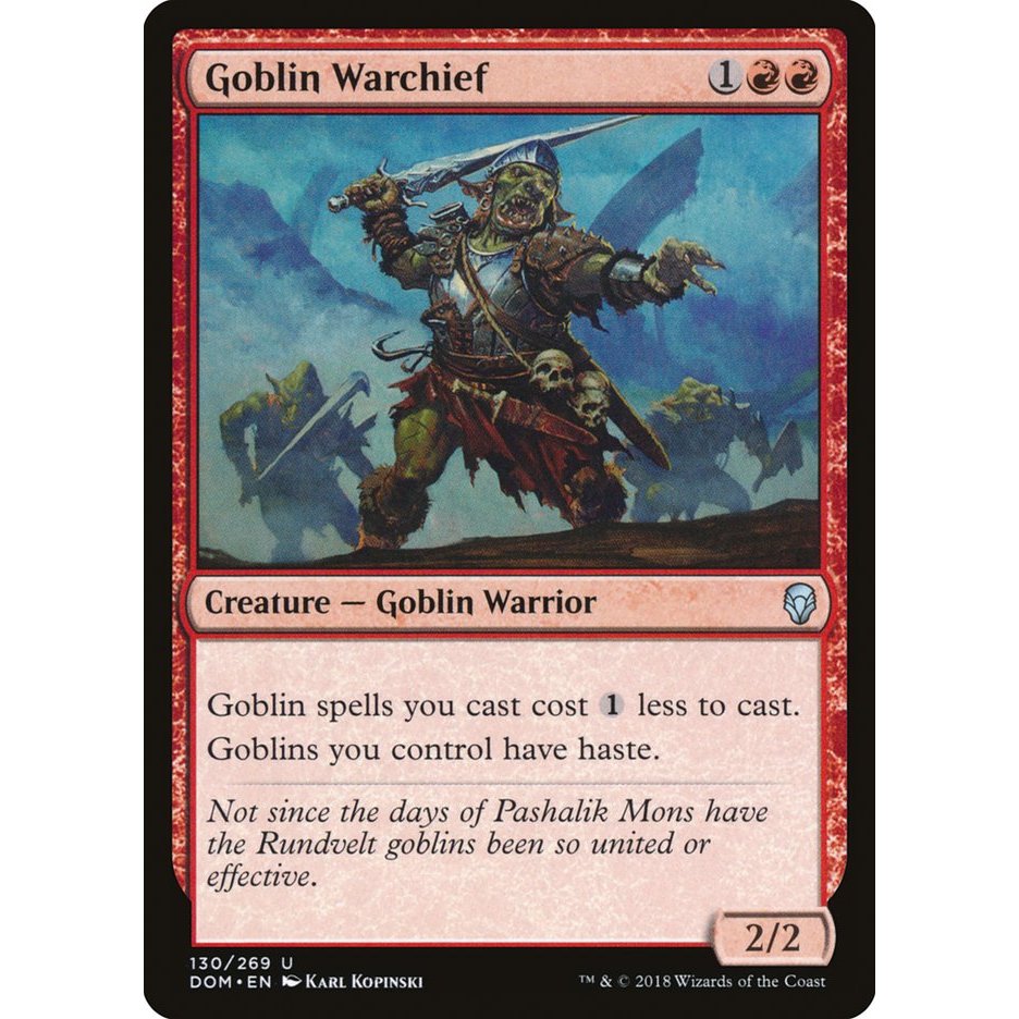 [Dominaria] - [DOM] - (U) - [Goblin Warchief] - [2018]