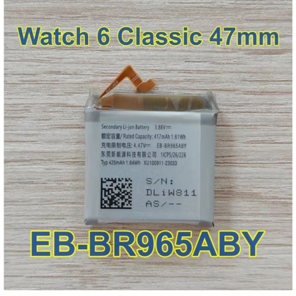 แบตเตอรี่ EB-BR965ABY  สำหรับ Samsung Galaxy Watch 6 Classic 47mm SM-R960 SM-R965