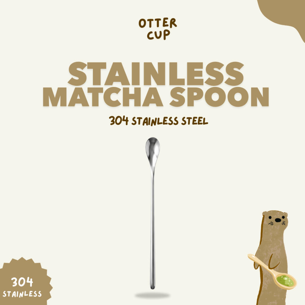 Ottercup ช้อนตักมัทฉะ ด้ามยาว Stainless Steel 304 ทนทานไม่ขึ้นสนิม Food Grade