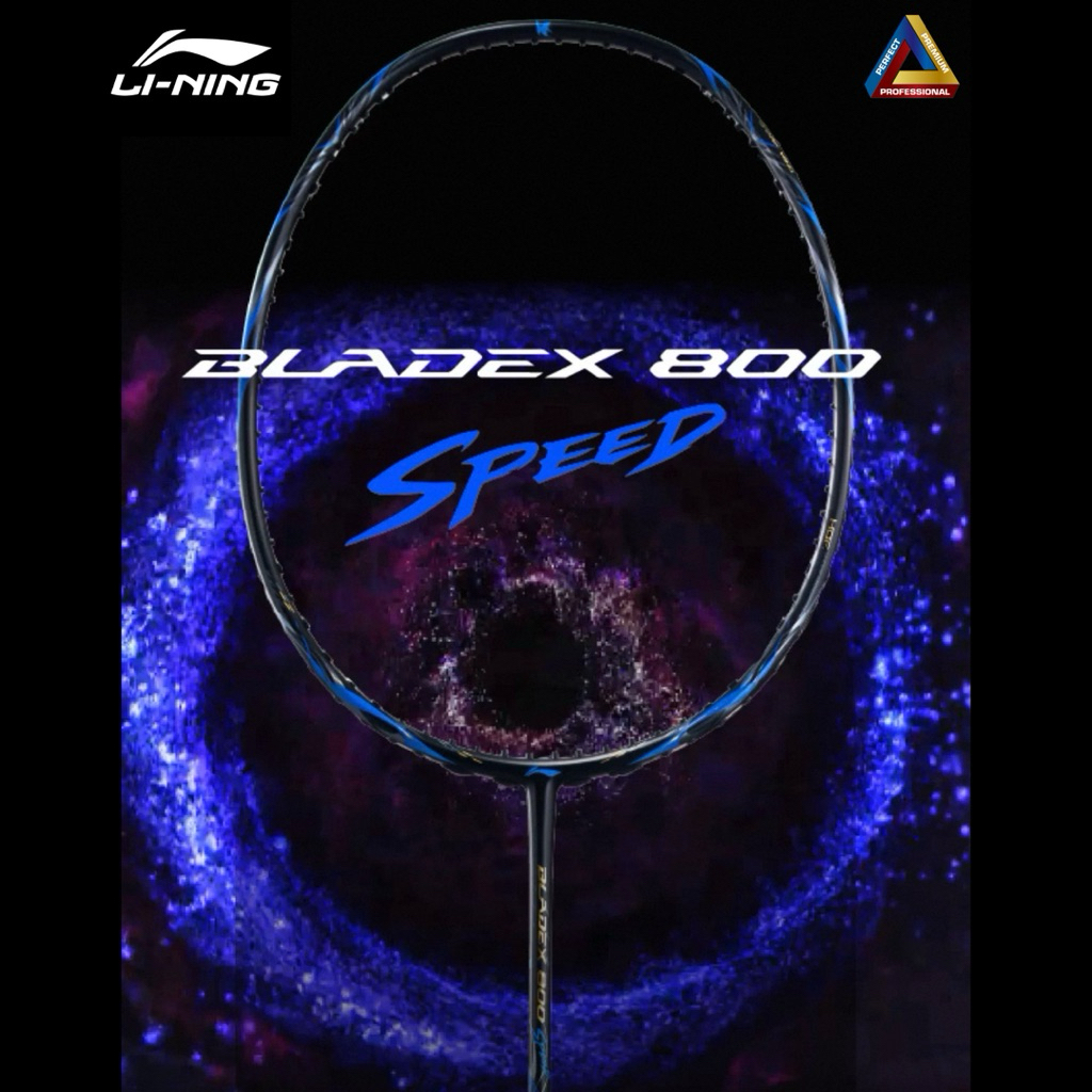 BLADEX 800 SPEED ไม้แบดมินตัน Li-Ning ของแท้100%