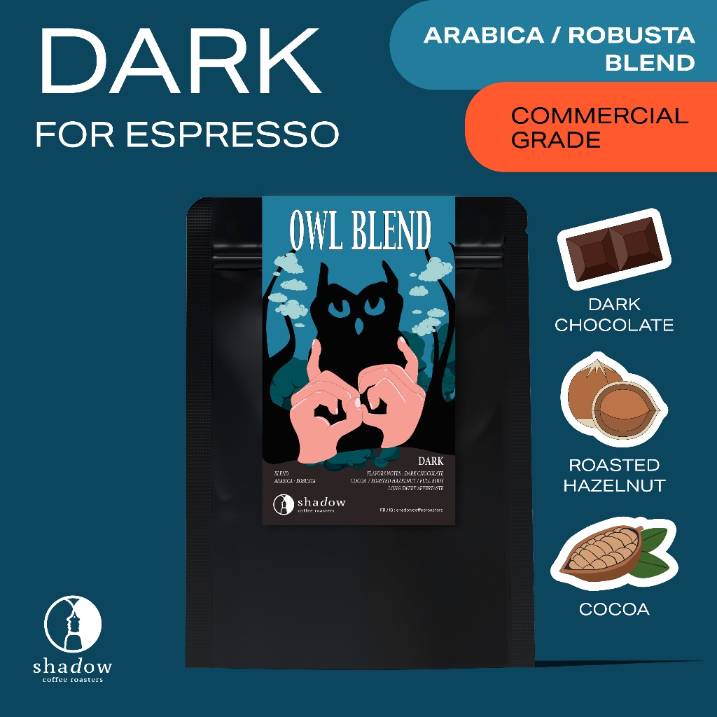 OWL Blend 200 g By Shadow coffee roasters เมล็ดคั่วเข้ม